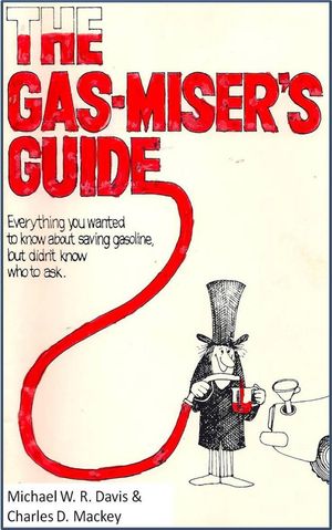 The Gas-Miser's Guide