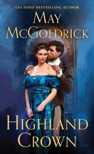 Highland Crown【電子書籍】[ May McGoldrick ]