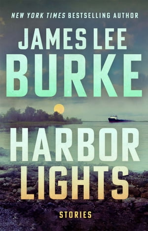 Harbor Lights【電子書籍】[ James Lee Burke ]