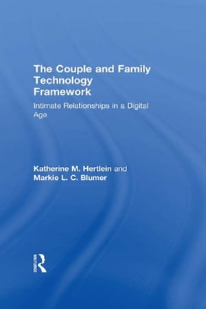 The Couple and Family Technology Framework