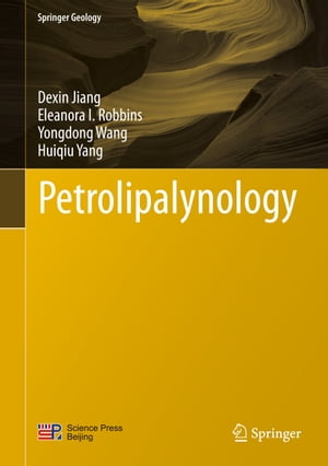 Petrolipalynology【電子書籍】[ Dexin Jiang ]