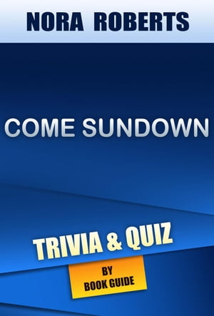 Come Sundown by Nora Roberts | Trivia/Quiz