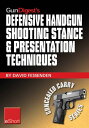 Gun Digest 039 s Defensive Handgun Shooting Stance Presentation Techniques eShort Learn the proper stance for shooting a handgun basic presentation or draw 【電子書籍】 David Fessenden