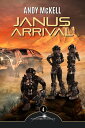 Janus Arrival: Journey 039 s End Janus Paradisi, 4【電子書籍】 Andy McKell