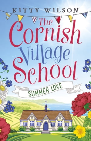 The Cornish Village School - Summer Love【電