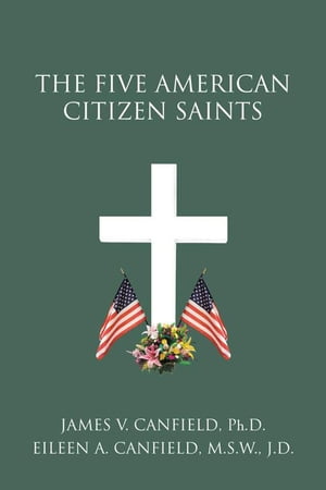 The Five American Citizen Saints【電子書籍