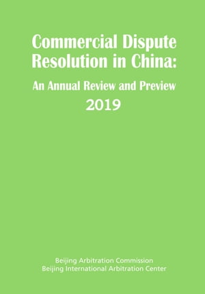 Commercial Dispute Resolution in China