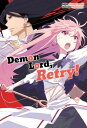 ŷKoboŻҽҥȥ㤨Demon Lord, Retry! Volume 4Żҽҡ[ Kurone Kanzaki ]פβǤʤ1,067ߤˤʤޤ