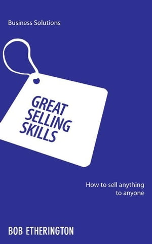 BSS: Great Selling Skills