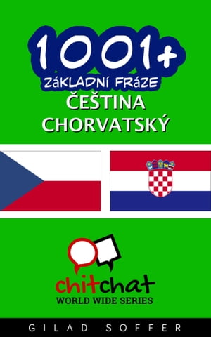 1001+ Základní fráze čeština - chorvatský