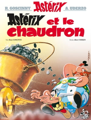 Ast?rix - Ast?rix et le chaudron - n°13【電子書籍】[ Ren? Goscinny ]