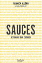 Sauces, r?flexions d'un cuisinier