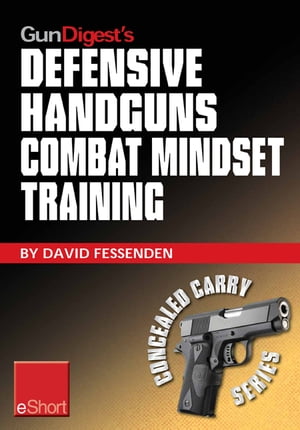 Gun Digest's Defensive Handguns Combat Mindset Training eShort Col. Jeff Cooper demos essential defensive handgun shooting tips & techniques. Learn proper defense handgun use, combat skills & safety courses.