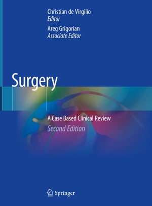 Surgery A Case Based Clinical Review【電子書籍】