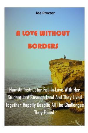 A LOVE WITHOUT BORDERS