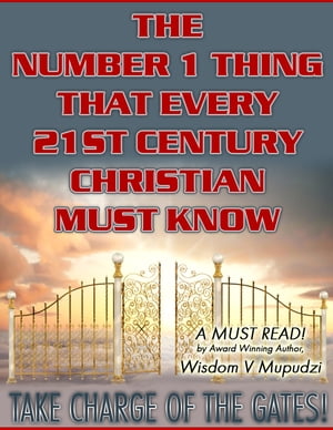 The Number 1 thing that every 21st Century Christian Must know ( Promotional Copy)