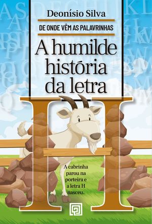 A humilde história da letra H