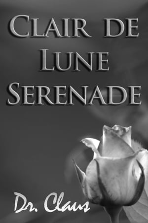 Clair de Lune Serenade