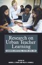 Research on Urban Teacher Learning Examining Contextual Factors Over Time