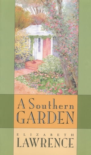 A Southern Garden