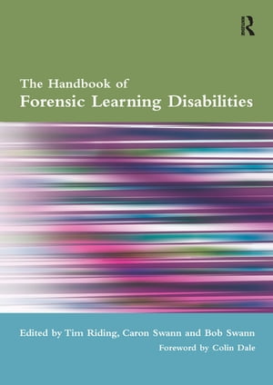 The Handbook of Forensic Learning Disabilities