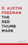 The Red Thumb MarkŻҽҡ[ R. Austin Freeman ]