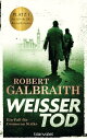 Wei er Tod Ein Fall f r Cormoran Strike【電子書籍】 Robert Galbraith