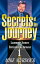 Secrets of The Journey, Volume 1