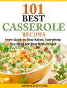 101 Best Casserole Recipes Ever From Quick To Sl
