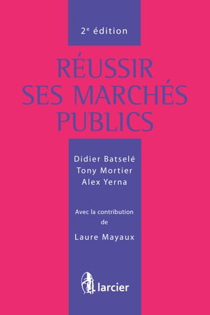 Réussir ses marchés publics