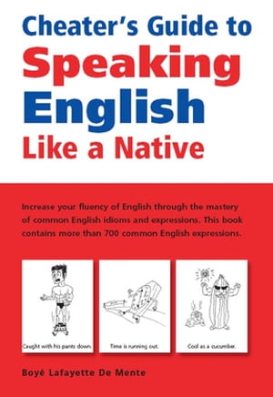 Cheater's Guide to Speaking English Like a Native