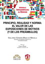 Principio, realidad y norma: el valor de las exposiciones de motivos (y de los pre?mbulos)