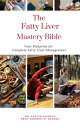 ŷKoboŻҽҥȥ㤨The Fatty Liver Mastery Bible: Your Blueprint For Complete Fatty Liver ManagementŻҽҡ[ Dr. Ankita Kashyap ]פβǤʤ300ߤˤʤޤ