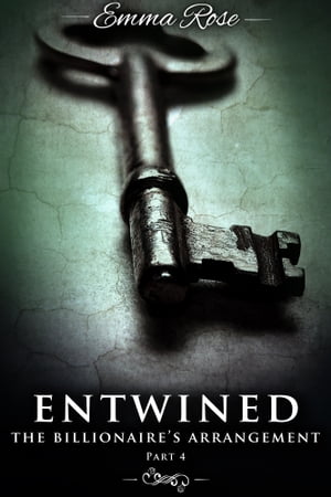 Entwined 4: The Billionaire's Arrangement