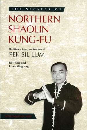 Secrets of Northern Shaolin Kung-fu