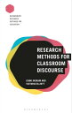 Research Methods for Classroom Discourse【電子書籍】 Victoria Elliott