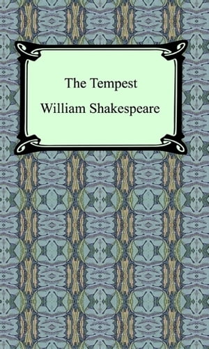 The Tempest【電子書籍】[ William Shakespeare ]