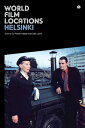 World Film Locations: Helsinki【電子書籍】