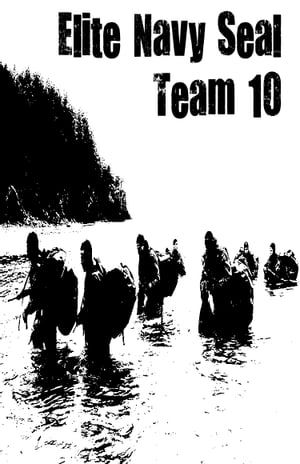 Elite Navy SEAL Team 10