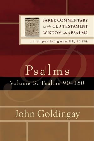 Psalms Psalms 90-150【電子書籍】[ John Goldingay ]