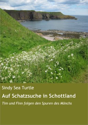 ŷKoboŻҽҥȥ㤨Auf Schatzsuche in Schottland Tim und Finn folgen den Spuren des M?nchsŻҽҡ[ Sindy Sea Turtle ]פβǤʤ200ߤˤʤޤ