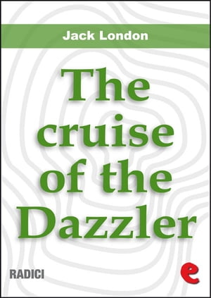 The Cruise Of The Dazzler