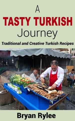 A Tasty Turkish Journey