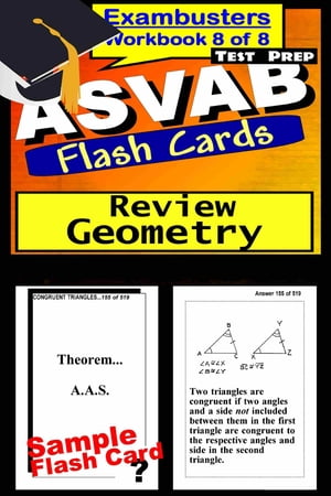 ASVAB Test Prep Geometry Review--Exambusters Flash Cards--Workbook 8 of 8
