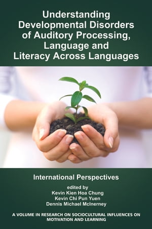 Understanding Developmental Disorders of Auditory Processing, Language and Literacy Across Languages