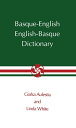 Basque-English, English-Basque Dictionary【電子書籍】[ Gorka Aulestia ]