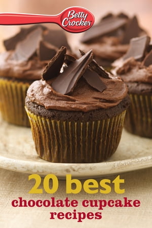 ŷKoboŻҽҥȥ㤨Betty Crocker 20 Best Chocolate Cupcake RecipesŻҽҡ[ Betty Crocker ]פβǤʤ395ߤˤʤޤ