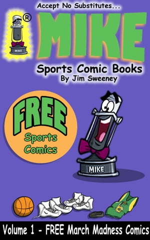 MIKE's FREE March Madness Sports Comic Book