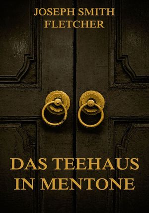 Das Teehaus in Mentone【電子書籍】[ Joseph