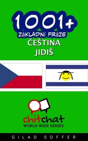 1001+ Základní fráze čeština - jidiš